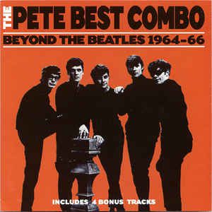 CD - The Pete Best Combo ‎– Beyond The Beatles 1964-66 - IMPORTADO