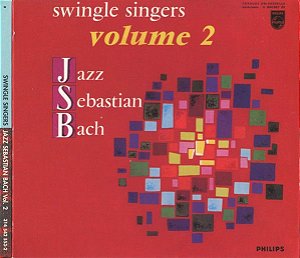 CD - Swingle Singers ‎– Jazz Sebastian Bach, Volume 2 (Importado - USA) - Digipack