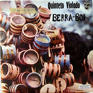 LP - Quinteto Violado ‎– Berra Boi - 1973