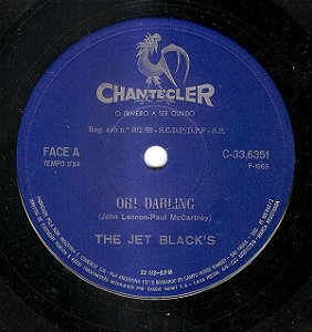 Compacto - The Jet Black's ‎– Oh! Darling ( 7", 33 ⅓ RPM)