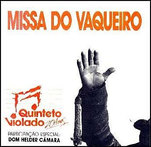 CD - Quinteto Violado ‎– Missa Do Vaqueiro