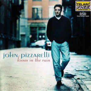 CD - John Pizzarelli ‎– Kisses In The Rain (Importado USA)