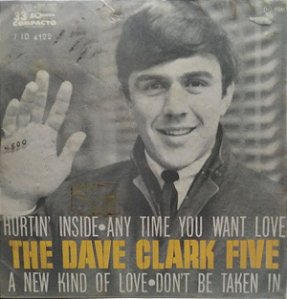 Compacto - The Dave Clark Five ‎– Hurtin Inside (4 FAIXAS)