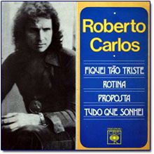 Compacto - Roberto Carlos ‎– Fiquei Tão Triste / Rotina / Proposta / Tudo Que Sonhei 1976