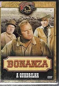 DVD - BONANZA - A Quadrilha