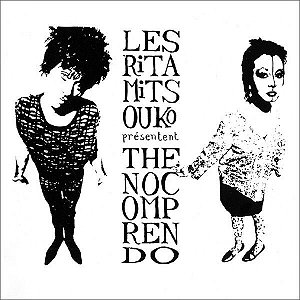 CD - Les Rita Mitsouko Présentent - The No Comprendo