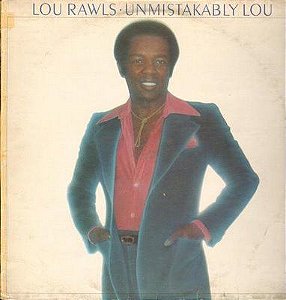 LP - Lou Rawls ‎– Unmistakably Lou - Importado (EU)