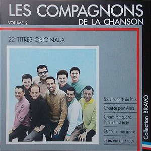 CD - Les Compagnons De La Chanson ‎– Bravo Aux Compagnons De La Chanson