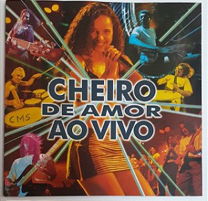 CD - Cheiro De Amor ‎– Ao Vivo