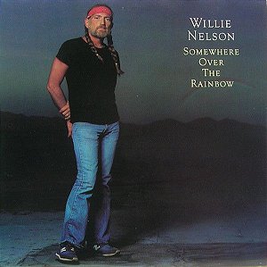 LP - Willie Nelson ‎– Somewhere Over The Rainbow (Importado)