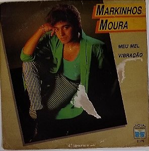 COMPACTO - Markinhos Moura ‎– Meu Mel / Vibração