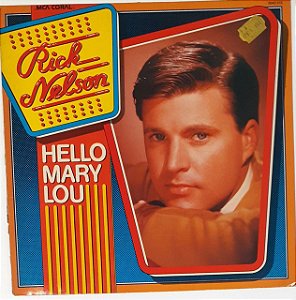 LP - Rick Nelson ‎– Hello Mary Lou