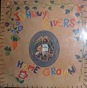 LP - Johnny Rivers – Home Grown