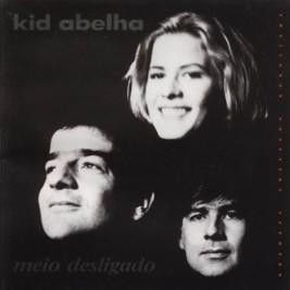 CD - Kid Abelha – Meio Desligado