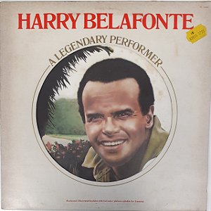 LP - Harry Belafonte – A Legendary Performer (Importado (England))