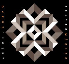 CD - O Teatro mágico - Grão do Corpo (Digipack)