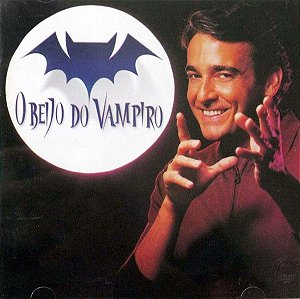 CD - O Beijo Do Vampiro Nacional (Novela Globo)