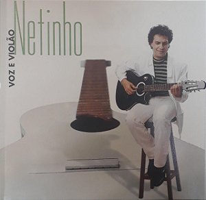 CD - Netinho ao vivo - voz e violão