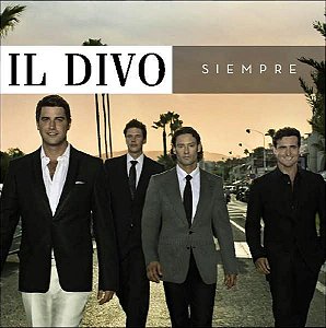 CD - Il Divo – Siempre