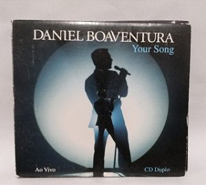 CD - Daniel Boaventura – Your Song - Ao Vivo (Digipack / DUPLO)