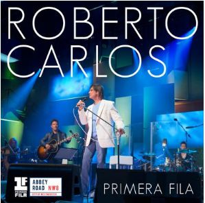 CD - Roberto Carlos - Primera Fila (2015)