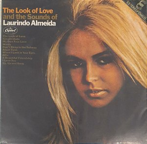 LP - Laurindo Almeida – The Look Of Love And The Sounds Of Laurindo Almeida