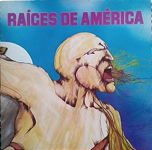 LP - Raíces De América (Vários Artistas)
