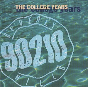 CD - Beverly Hills, 90210 - The College Years - (Vários Artistas)