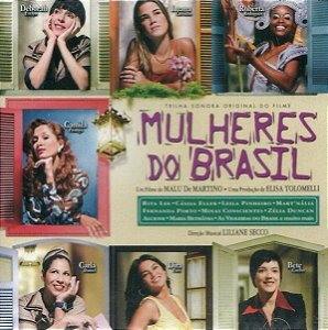 CD - Mulheres Do Brasil (Trilha Sonora Original Do Filme) (Vários Artistas)