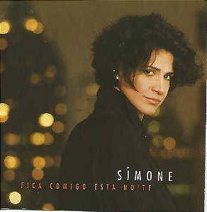 CD – Simone – Fica Comigo Esta Noite