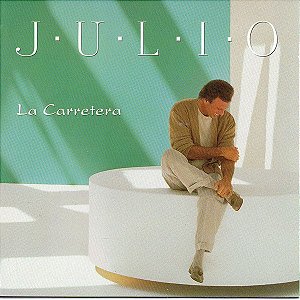 CD - Julio Iglesias – La Carretera