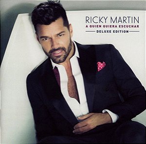 CD - Ricky Martin – A Quien Quiera Escuchar