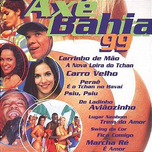 CD - Axé Bahia 1999 (Vários Artistas)