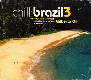 CD Duplo - Chill: Brazil 3 (vários artistas)