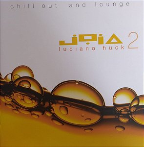 CD - Jóia 2 ‎Luciano Huck Chill Out And Lounge (Vários Artistas)
