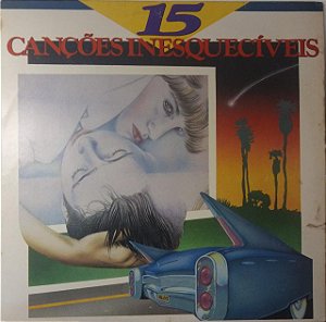LP - 15 Canções Inesquecíveis (Vários Artistas)