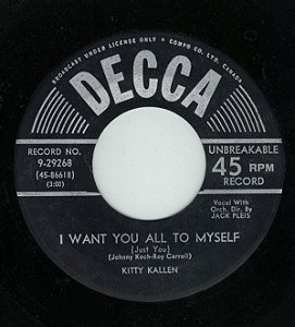 COMPACTO - Kitty Kallen - I Want You All To Myself /Don't Let Kiddy Geddin (CA)