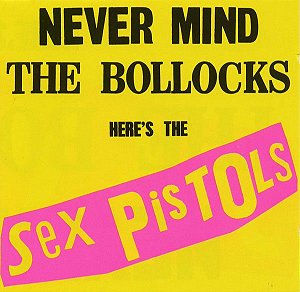 CD - Sex Pistols - Never Mind The Bollocks Heres The Sex Pistols (Lacrado)