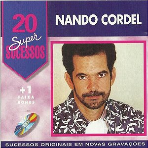 CD - Nando Cordel (Coleção 20 Super Sucessos)