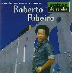 CD – Roberto Ribeiro ‎(Coleção Raízes Do Samba)