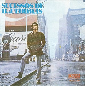 CD - B.J. Thomas – Sucessos de B. J. Thomas