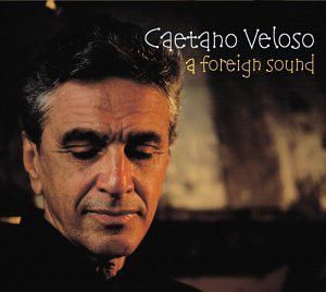 CD - Caetano Veloso ‎– A Foreign Sound