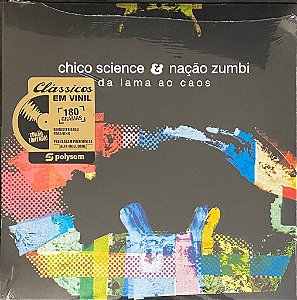 LP - Chico Science & Nação Zumbi – Da Lama Ao Caos (Novo Lacrado - Polysom)