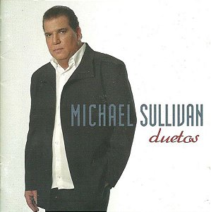 CD - Michael Sullivan - Duetos