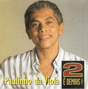 CD - Paulinho Da Viola - 2 É Demais