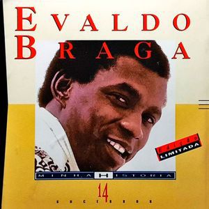 CD - Evaldo Braga (Coleção Minha História - Edição Limitada 14 Sucessos)