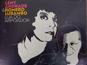 CD - Leny Andrade & Romero Lubambo – Lua Do Arpoador (Digipack)
