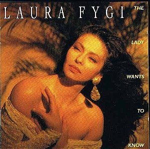 CD - Laura Fygi - The Lady Wants To Know