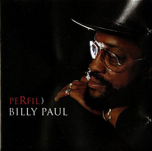 CD - Billy Paul ‎(Coleção Perfil)