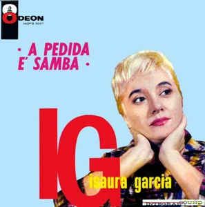 CD - Isaura Garcia ‎– A Pedida É Samba